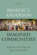 Představovaná společenství: Úvahy o vzniku a šíření nacionalismu - Imagined Communities: Reflections on the Origin and Spread of Nationalism
