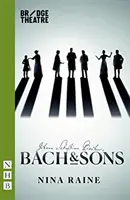 Bach a synové (Moderní hry NHB) - Bach & Sons (NHB Modern Plays)