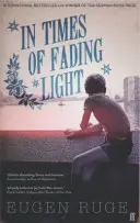 In Times of Fading Light