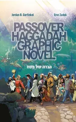 Pesachová hagada Grafický román - Passover Haggadah Graphic Novel