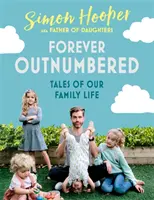 Dadlife - Rodinné příběhy otce dcer z Instagramu - Dadlife - Family Tales from Instagram's Father of Daughters