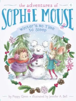 Zima není čas na spánek!, 6 - Winter's No Time to Sleep!, 6
