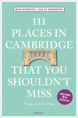 111 míst v Cambridge, která byste neměli vynechat - 111 Places in Cambridge That You Shouldn't Miss