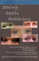 Vidět kouzla dosáhnout - Seeing Spells Achieving
