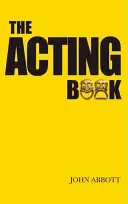 Kniha o herectví - The Acting Book