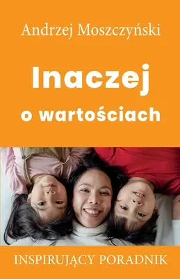 Hodnoty jinak - Inaczej o wartościach