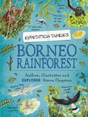 Expediční deníky: Expediční knihy: Deštný prales na Borneu - Expedition Diaries: Borneo Rainforest