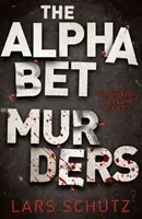 Abecední vraždy - mrazivý thriller o sériových vrazích - Alphabet Murders - A chilling serial killer thriller