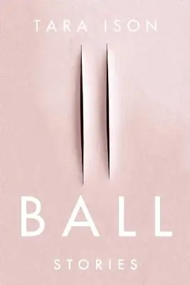 Míč: Příběhy - Ball: Stories