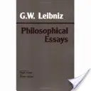 Leibniz: Filosofické eseje - Leibniz: Philosophical Essays