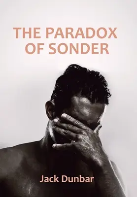 Paradox Sonder - The Paradox of Sonder