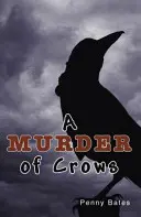 Vražda vran (Bates Penny (Penny Bates)) - Murder of Crows (Bates Penny (Penny Bates))