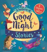 Pokladnice příběhů na dobrou noc - Osm příběhů na sdílení - Treasury of Good Night Stories - Eight Stories to Share