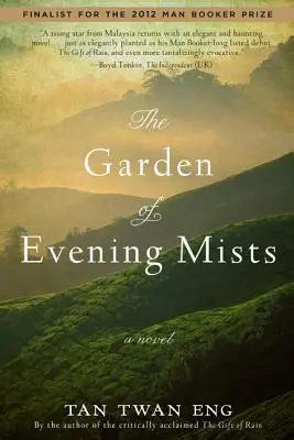 Zahrada večerních mlh - The Garden of Evening Mists
