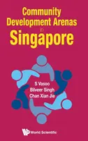 Arény komunitního rozvoje v Singapuru - Community Development Arenas in Singapore