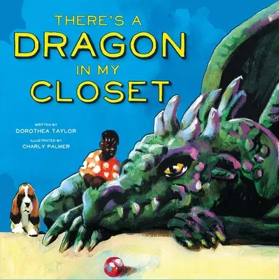V mé skříni je drak - There's a Dragon in My Closet