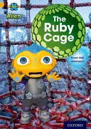Projekt X: Mimozemská dobrodružství: Zlato: Zlatý: Krystalový palác: Zlatý: Zlatý: Krystalový palác X: The Ruby Cave: The Ruby Cave - Project X: Alien Adventures: Gold: The Ruby Cave