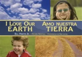 Miluji naši Zemi / Amo Nuestra Tierra - I Love Our Earth / Amo Nuestra Tierra