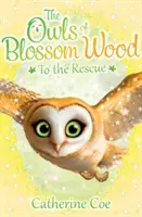 Sovy z Blossom Wood: Na záchranu - Owls of Blossom Wood: To the Rescue