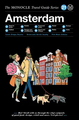Cestovní průvodce Monocle po Amsterdamu: Aktualizovaná verze průvodce Monocle: Příručka pro cestovní ruch - The Monocle Travel Guide to Amsterdam: Updated Version
