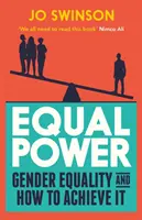 Rovná moc - rovnost žen a mužů a jak jí dosáhnout - Equal Power - Gender Equality and How to Achieve It