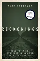 Reckonings - Odkaz nacistického pronásledování a hledání spravedlnosti - Reckonings - Legacies of Nazi Persecution and the Quest for Justice