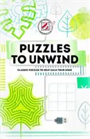 Přepracovaní a nedořešení hádanky: Hádanky pro odreagování: Klasické hádanky, které vám pomohou uklidnit vaši mysl. - Overworked & Underpuzzled: Puzzles to Unwind: Classic Puzzles to Help Calm Your Mind