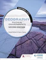 Zeměpis pro 4. a 5. ročník: Fyzikální prostředí, druhé vydání - National 4 & 5 Geography: Physical Environments, Second Edition