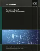 Základy inženýrské matematiky (řada učebnic ICE) - Fundamentals of Engineering Mathematics (ICE Textbook series)