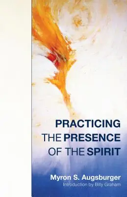 Cvičení přítomnosti ducha - Practicing Presence of Spirit