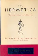 Hermetika: Ztracená moudrost faraonů (The Hertica: The Lost Wisdom of the Pharaohs) - The Hermetica: The Lost Wisdom of the Pharaohs