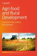 Zemědělsko-potravinářský rozvoj a rozvoj venkova: Udržitelná tvorba míst - Agri-Food and Rural Development: Sustainable Place-Making