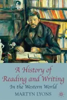 Dějiny čtení a psaní: V západním světě - A History of Reading and Writing: In the Western World