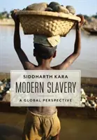 Moderní otroctví: Globální perspektiva - Modern Slavery: A Global Perspective