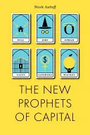 Noví proroci kapitálu - New Prophets of Capital