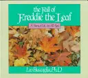 Pád listu Freddieho: Příběh ze života pro všechny věkové kategorie - The Fall of Freddie the Leaf: A Story of Life for All Ages