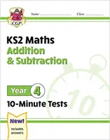 Nové desetiminutové testy z matematiky KS2: Sčítání a odčítání - 4. ročník - New KS2 Maths 10-Minute Tests: Addition & Subtraction - Year 4