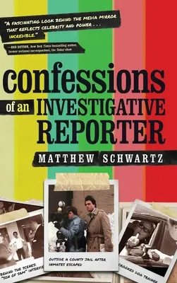 Zpověď investigativního reportéra - Confessions of an Investigative Reporter