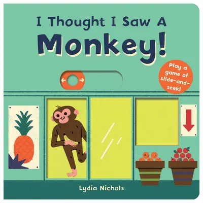 Myslel jsem, že jsem viděl opici! - I Thought I Saw a Monkey!