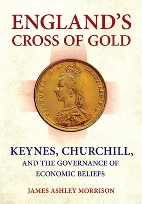 Anglický zlatý kříž - England's Cross of Gold