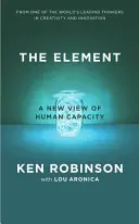 Element - Jak nalezení vášně změní vše - Element - How Finding Your Passion Changes Everything