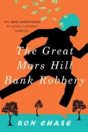 Velká bankovní loupež v Mars Hill - The Great Mars Hill Bank Robbery