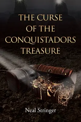 Prokletí pokladu dobyvatelů - The Curse of the Conquistadors Treasure