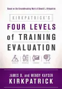 Kirkpatrickovy čtyři úrovně hodnocení výcviku - Kirkpatrick's Four Levels of Training Evaluation