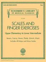 Stupnice a prstová cvičení: Schirmerova knihovna hudební klasiky - svazek 2107 - Scales and Finger Exercises: Schirmer Library of Classic Volume 2107