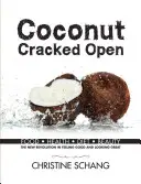 Kokos rozlousknutý - Coconut Cracked Open