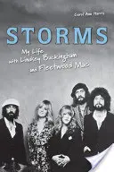 Bouře: Můj život s Lindsey Buckinghamem a Fleetwood Mac - Storms: My Life with Lindsey Buckingham and Fleetwood Mac