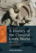 Dějiny klasického řeckého světa: 478 - 323 př. n. l. - A History of the Classical Greek World: 478 - 323 BC