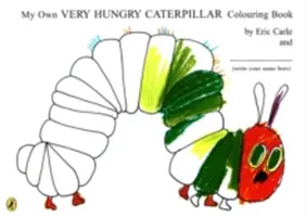 Moje vlastní omalovánka Velmi hladová housenka - My Own Very Hungry Caterpillar Colouring Book