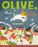 Olive, the Other Reindeer (Oliva, druhý sob). - Olive, the Other Reindeer.